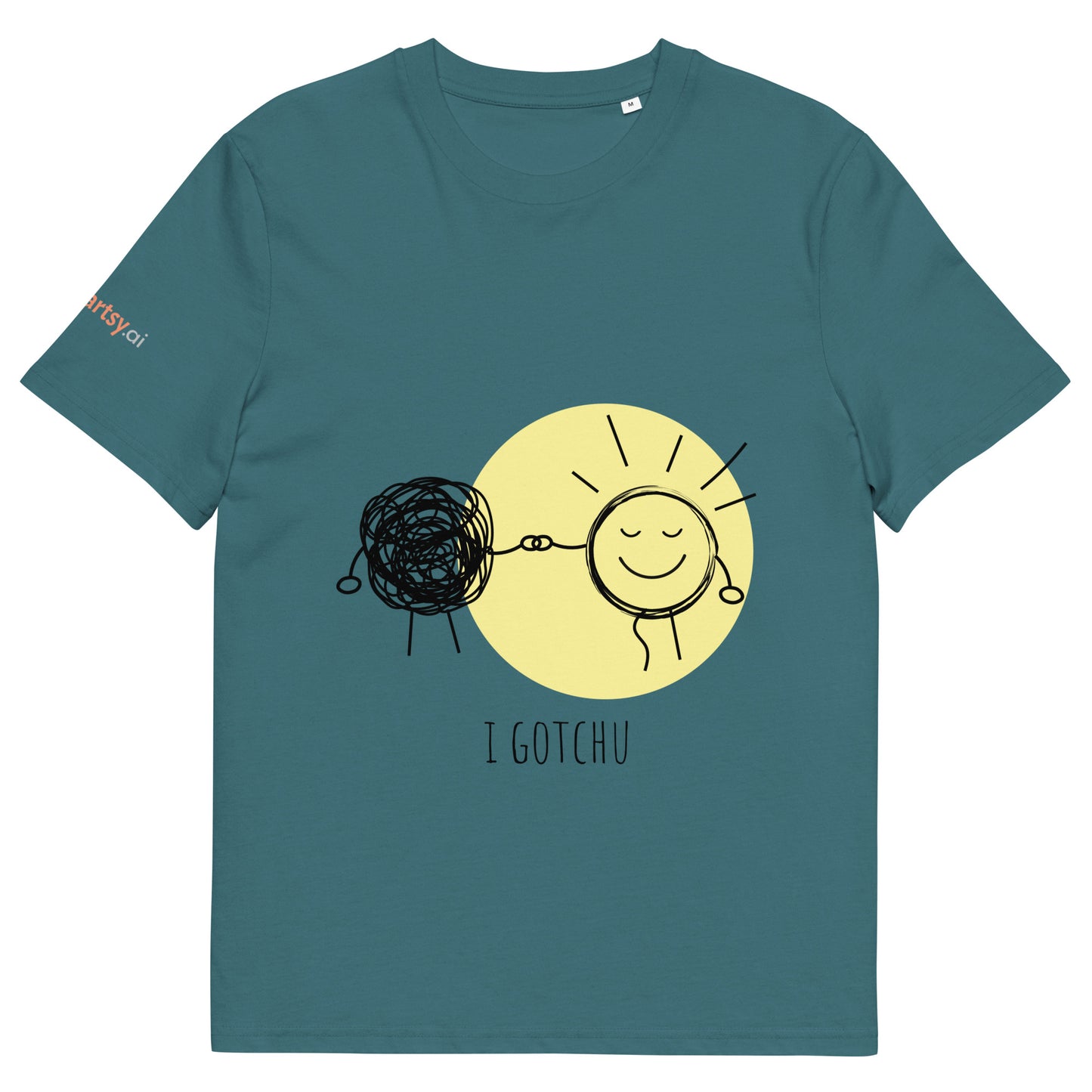I Gotchu Unisex organic cotton t-shirt-ArtsyFartsy